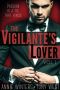 [The Vigilantes 01] • The Vigilante's Lover · A Romantic Suspense Thriller (The Vigilantes Book 1)